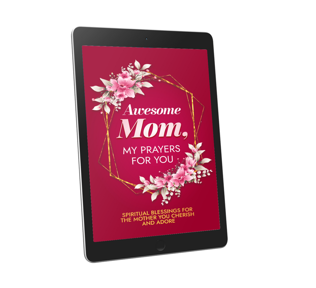 Awesome Mom, My Prayers for You (Ebook)