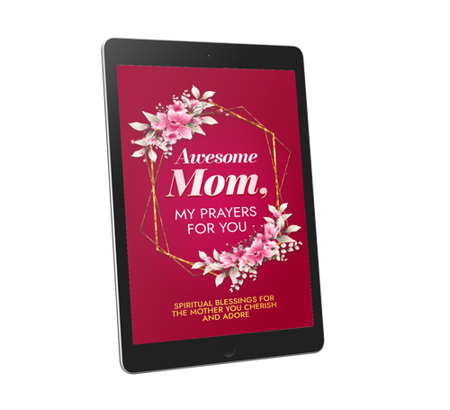 Awesome Mom, My Prayers for You (Ebook)